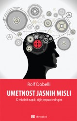 Umetnost jasnih misli Rolf Dobelli